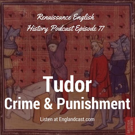 tudor torture methods|Episode 77: Tudor Crime and Punishment .